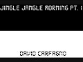 Jingle Jangle Morning Part 1 - Crazy Dave