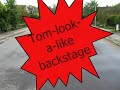 tom  look a like  backstage