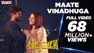 Maate Vinadhuga Full Video Song  Taxiwaala Movie  