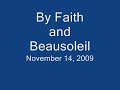 By Faith and Beausoleil - 11-14-09.wmv