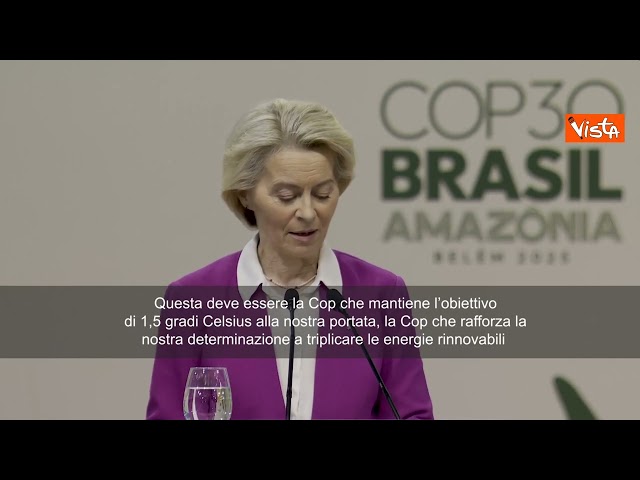 Cop30, von der Leyen: Europa sulla buona strada per obiettivi clima 2030