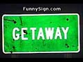 Funny Signs! Funny Signs!