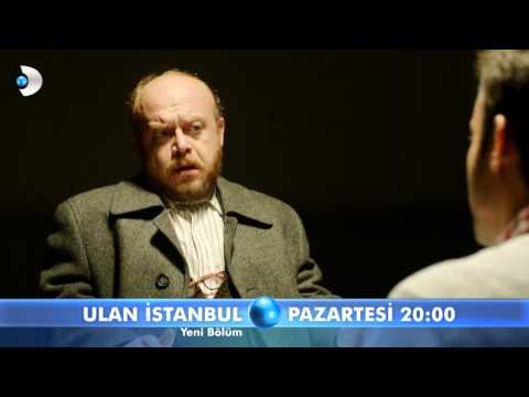 Ulan İstanbul 25. Bölüm Fragmanı                                                                                                                                                                                                                          