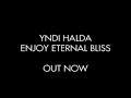 Enjoy Eternal Bliss Enjoy Eternal Bliss