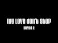 My love don\