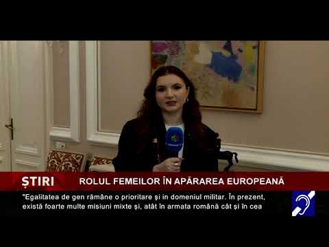 ROLUL FEMEILOR ÎN APĂRAREA EUROPEANĂ