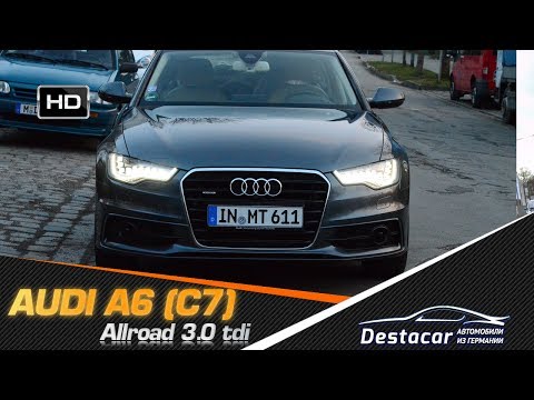 осмотр Audi a6 S Line Quattro, часть 2 Автомобили из Германии - Destacar