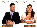 The hold your breath until you nearly die competition The hold your breath until you nearly die competition