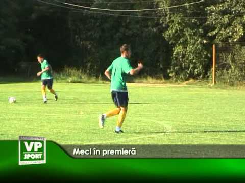 Meci în premieră