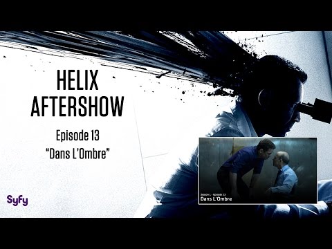 Helix After Show Season 1 Episode 13 "Dans L'Ombre" | AfterBuzz TV