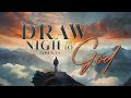 Draw Nigh to God - Pastor Stacey Shiflett