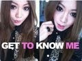 Get To Know Me TAG ♡