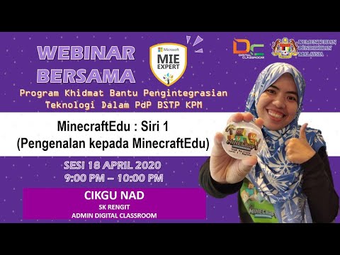 Webinar : Minecraft Edu (Siri 1) bersama-sama Cikgu Nad