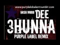 3HUNNA REMIX (Purple Label Remix) DEE