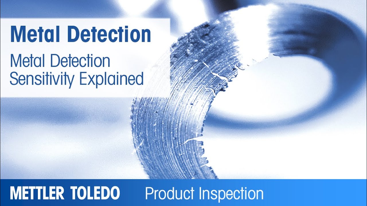 Metal detection sensitivity explained - Educational - METTLER TOLEDO Product Inspection - EN