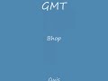 GMT-Acting Like Dat
