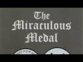 Show us your Miraculous Medal! Please post a comment about your Medal!
