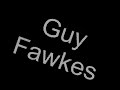 Guy Fawkes