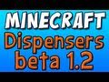 Minecraft - Dispensers! or Arrow Turrets! (1.2 Beta Update Part 4)