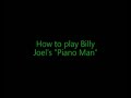 billy joel #2   how to play piano man main part