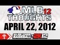 MLB 2K12 - MLB Thoughts: Perfect Humber, Burnett Returns and Extra - April 22nd, 2012