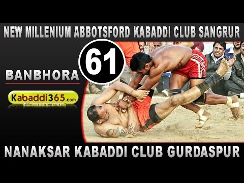 New Millennium Abbotsford Club Sangrur Vs Nanaksar Kabaddi Club Gurdaspur (Banpohra)