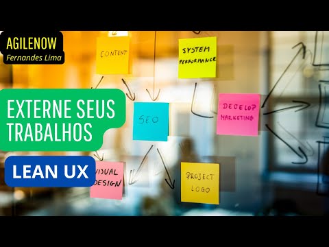Externe seus trabalhos (Lean UX)