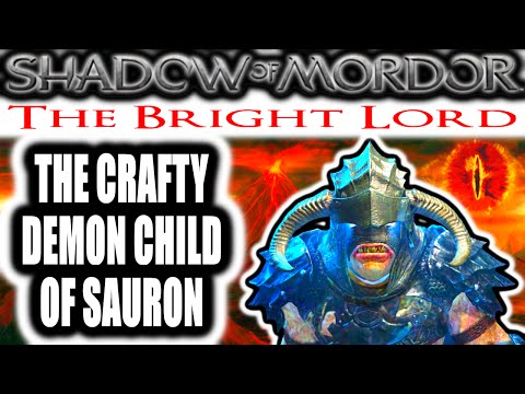 Middle Earth: Shadow of Mordor: The Bright Lord - THE CRAFTY DEMON CHILD OF SAURON
