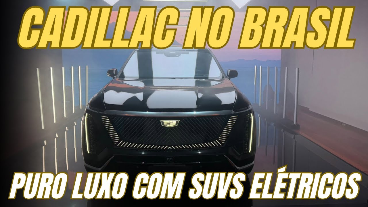 PURO LUXO! Cadillac está chegando ao Brasil só com carros elétricos