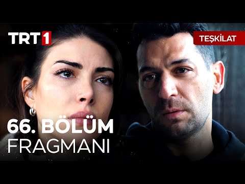 Teşkilat 66. Bölüm Fragmanı                                                                                                                                                                                                                               