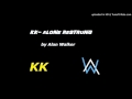 KK-Alone Restrung by Alan Walker
