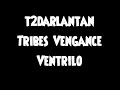 Ventrilo with T2Darlantan Ventrilo with T2Darlantan