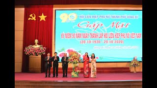 Hội LHPN TP Uông Bí: Kỷ niệm 90 năm ngày thành lập Hội LHPN Việt Nam