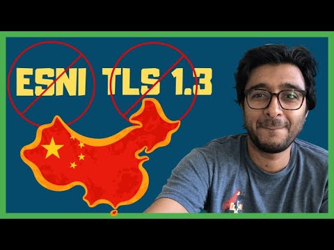WOW! China Blocks TLS 1.3 with ESNI - Let us discuss