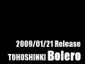 Tohoshinki Bolero