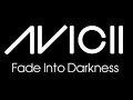 Avicii – Fade Into Darkness (Instrumental Radio Mix)