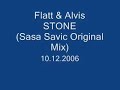 Flatt and Alvis - Stone (Sasa Savic Original Mix) Flatt and Alvis - Stone (Sasa Savic Original Mix)