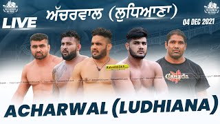 Acharwal (Ludhiana) Kabaddi Tournament 04 Dec 2021