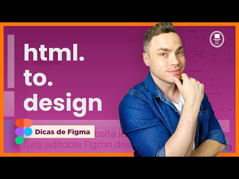 HTML to Figma - Plugin para Importar  Layout de site no Figma | Dicas de Figma