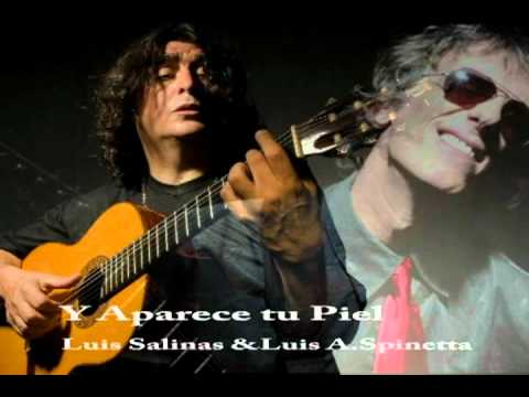 Y aparece tu piel Luis Alberto Spinetta