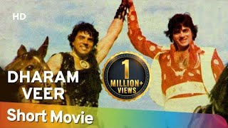 Dharam Veer (1977) (HD) Hindi Full Movie in 15 min