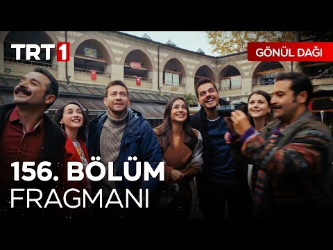 Gönül Dağı 156. Bölüm Fragmanı                                                                                                                                                                                                                            