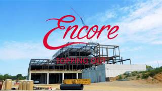 Encore Topping Out