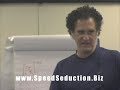 Ross Jeffries Speed Seduction: How To Arouse a Woman!