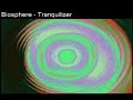 Biosphere - Tranquilizer (1991)