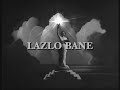 Lazlo Bane 