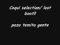 Coqui selection/ load boad