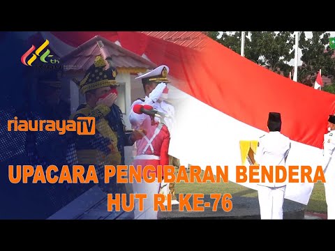 Pelaksanaan Upacara Hari Kemerdekaan Ri Ke-76 Dihadiri Peserta yang Terbatas