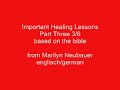 Important Healing Lessons - Part Three 3/6 - Marilyn Neubauer - englisch/german