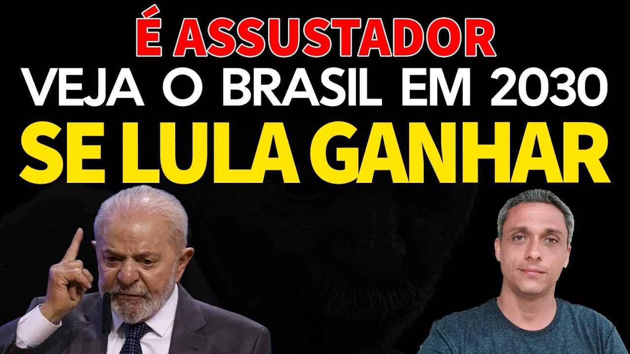 Esse é o futuro do Brasil se o LULA ganhar - O preço das coisas em 2030